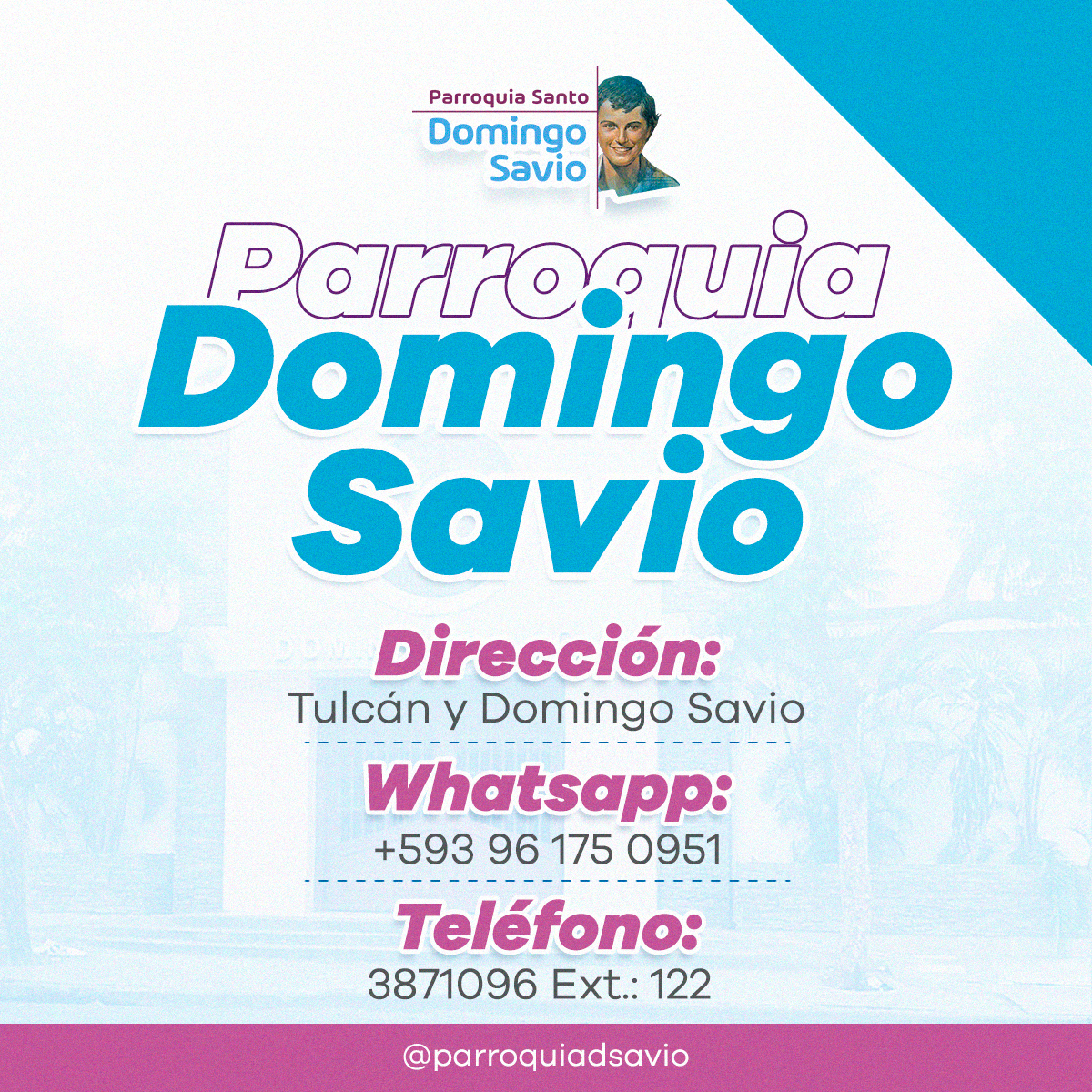 PARROQUIA DOMINGO SAVIO